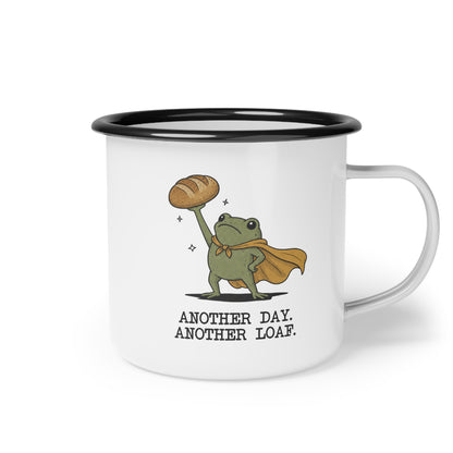 Another Day Another Loaf Enamel Cup