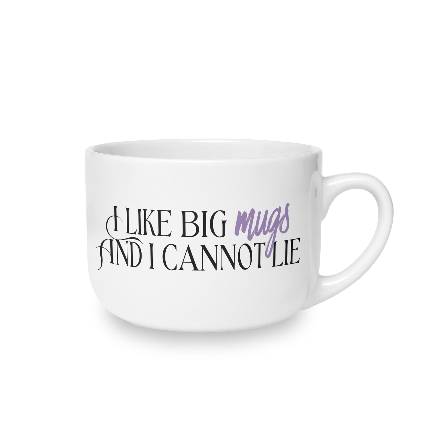 I Like Big Mugs And I Cannot Lie Latte Extra-Large Ceramic Mug