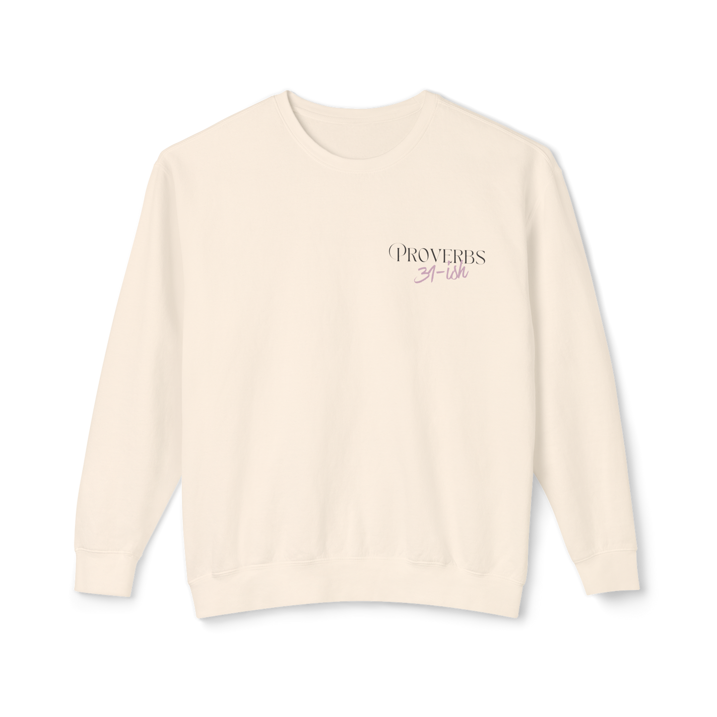 Proverbs 31-ish Crewneck Sweatshirt