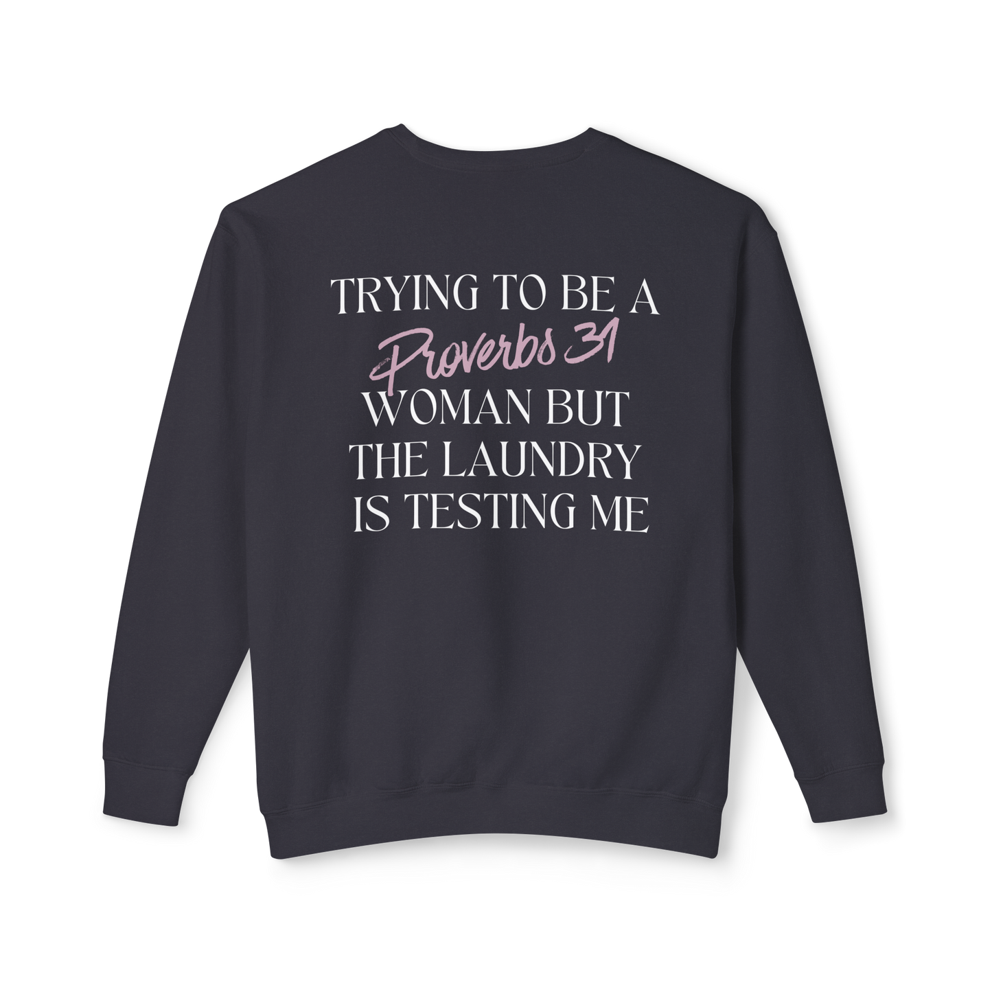 Proverbs 31-ish Crewneck Sweatshirt