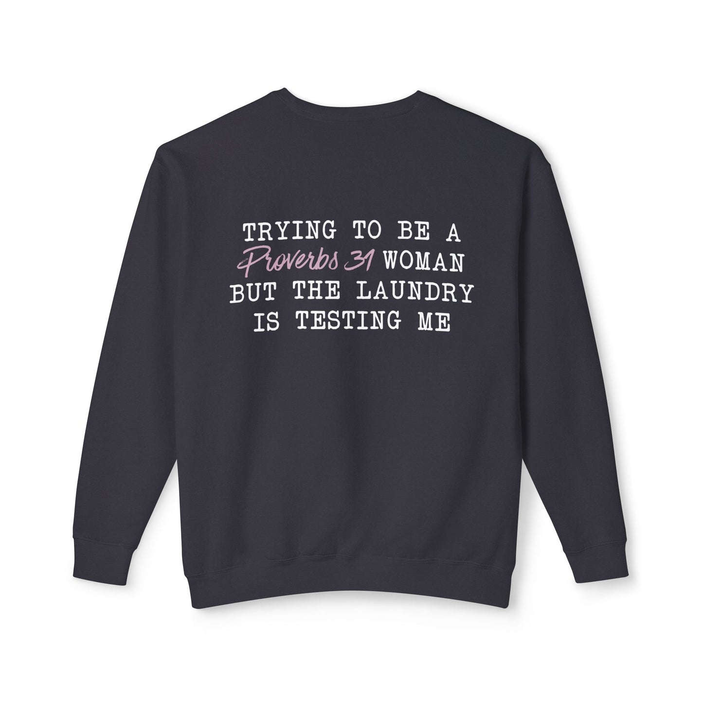 Proverbs 31 Woman Crewneck Sweatshirt